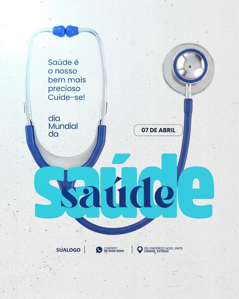 DIA MUNDIAL DA SAÚDE 07 DE ABRIL