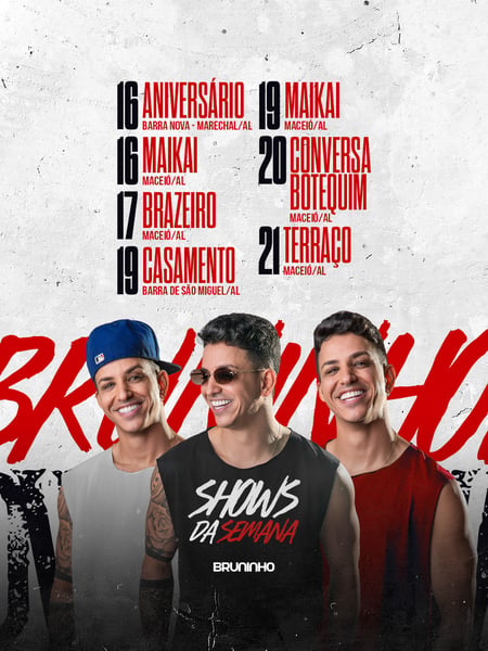 SHOWS DA SEMANA - BRUNINHO