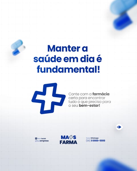 FARMÁCIA REMÉDIOS CÁPSULA FORMULAS MEDICAMNETOS PROMOÇÃO SOCIAL MEDIA PSD EDITÁVEL