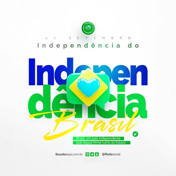 DIA DA INDEPENDÊNCIA DO BRASIL 07 DE SETEMBRO SOCIAL MEDIA PSD EDITÁVEL