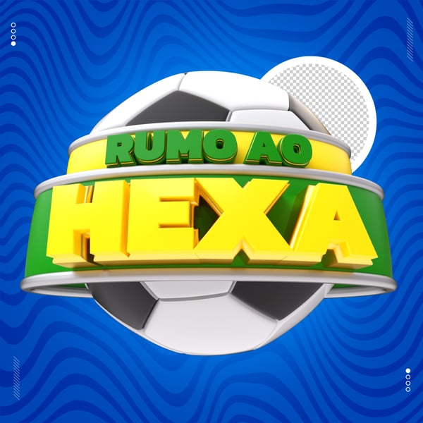 Rumo ao Hexa Futebol Brasil PSD Editável