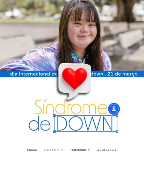 DIA DO SÍNDROME DE DOWN SOCIAL MEDIA 2
