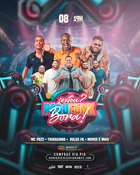 FLYER EVENTO SEXTOU PAGOFUNK BORA