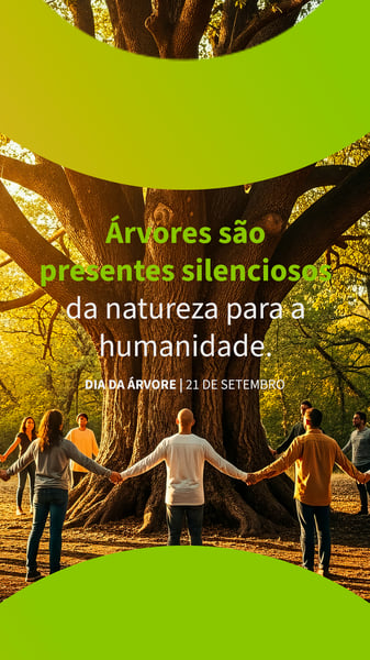 DIA DA ÁRVORE 21 DE SETEMBRO SOCIAL MEDIA PSD EDITÁVEL STORY 3