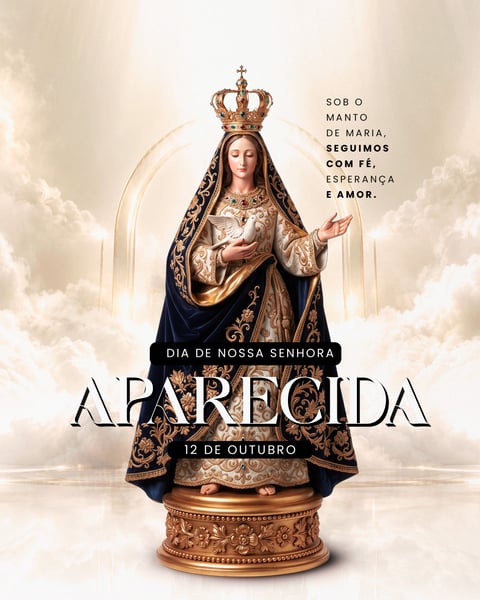12 DE OUTUBRO DIA DE NOSSA SENHORA APARECIDA 2