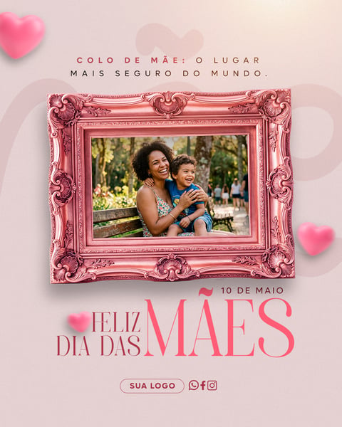 FELIZ DIA DAS MÃES DIA 10 DE MAIO PSD EDITÁVEL