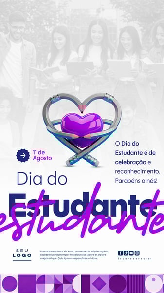 DIA DO ESTUDANTE 11 DE AGOSTO SOCIAL MEDIA PSD EDITÁVEL STORY 6