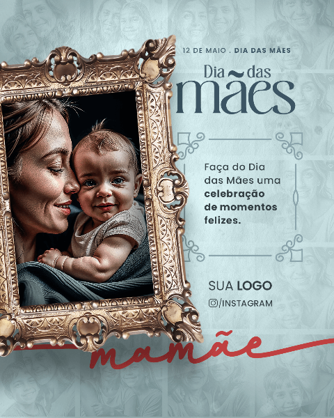 SOCIAL MEDIA - DIA DAS MÃES . 8 DE MAIO