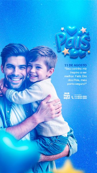 11 DE AGOSTO DIA DOS PAIS STORIES
