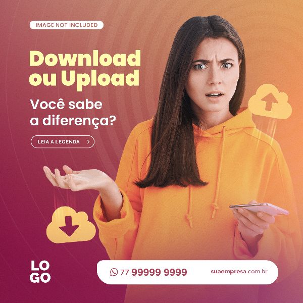 DOWNLOAD OU UPLOAD - INTERNET
