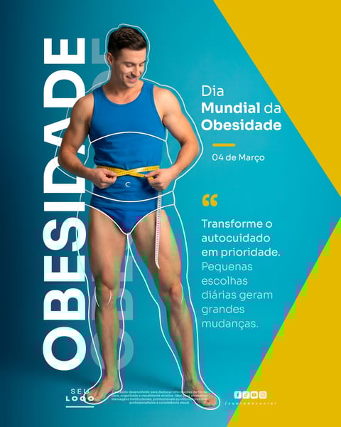 DIA MUNDIAL DA OBESIDADE 4 DE MARÇO SOCIAL MEDIA PSD EDITÁVEL 1