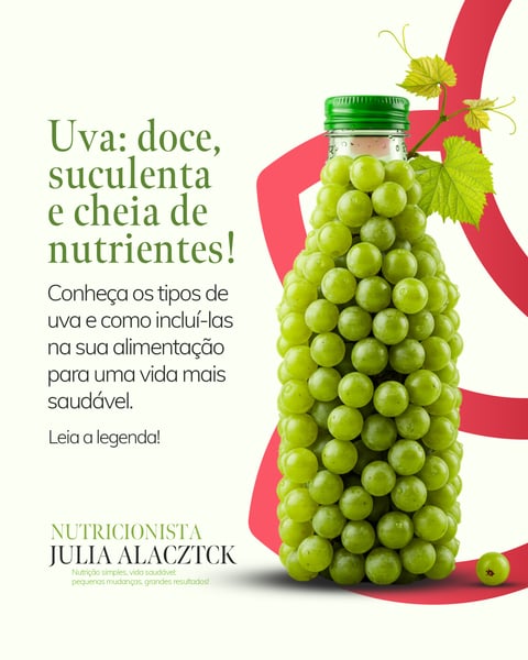 NUTRICIONISTA - TIPOS DE UVA E BENEFÍCIOS