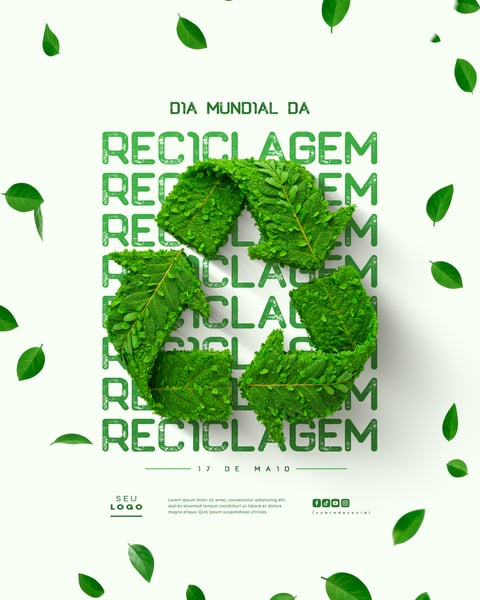 DIA MUNDIAL DA RECICLAGEM 17 DE MAIO SOCIAL MEDIA EDITÁVEL FEED