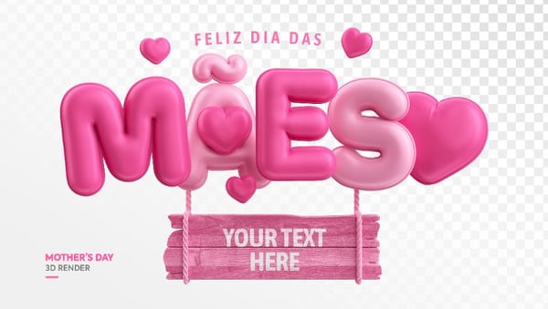 FELIZ DIA DAS MÃES TEXTO 3D