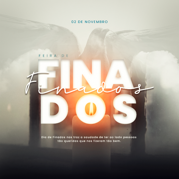 FERIADO DE FINADOS 02 DE NOVEMBRO
