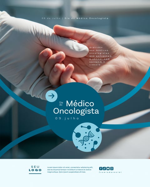 DIA DO MÉDICO ONCOLOGISTA 09 DE JULHO SOCIAL MEDIA POST