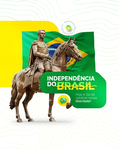 DIA DA INDEPENDÊNCIA DO BRASIL 07 DE SETEMBRO SOCIAL MEDIA PSD EDITÁVEL