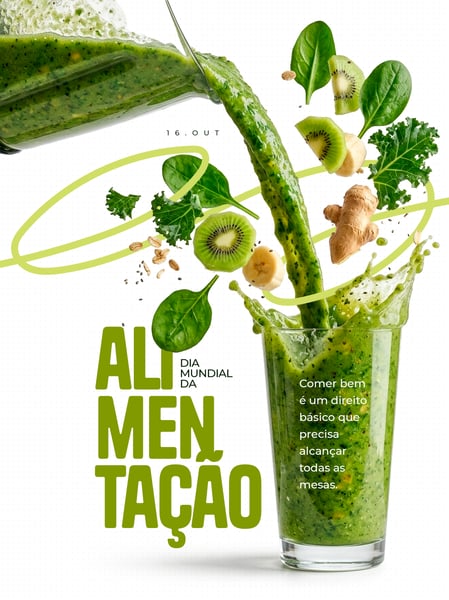 DIA MUNDIAL DA ALIMENTAÇÃO SUCO VERDE SOCIAL MEDIA FLYER PSD EDITÁVEL