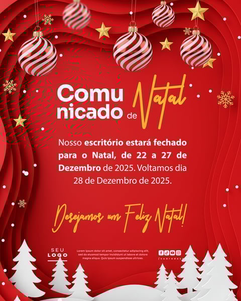COMUNICADO DE NATAL AVISO ANÚNCIO RECESSO FERIADO SOCIAL MEDIA PSD EDITÁVEL 9
