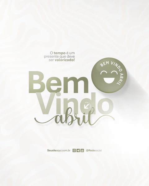 BEM VINDO ABRIL MÊS FRASE COMUNICADO AVISO INFORME SOCIAL MEDIA PSD EDITÁVEL