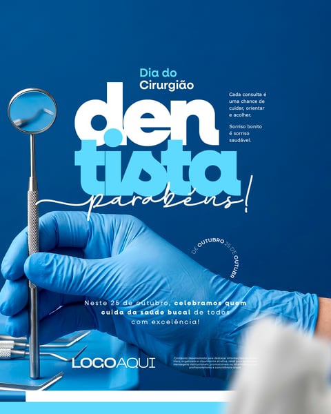 DIA DO DENTISTA 25 DE OUTUBRO SOCIAL MEDIA FLYER PSD EDITÁVEL
