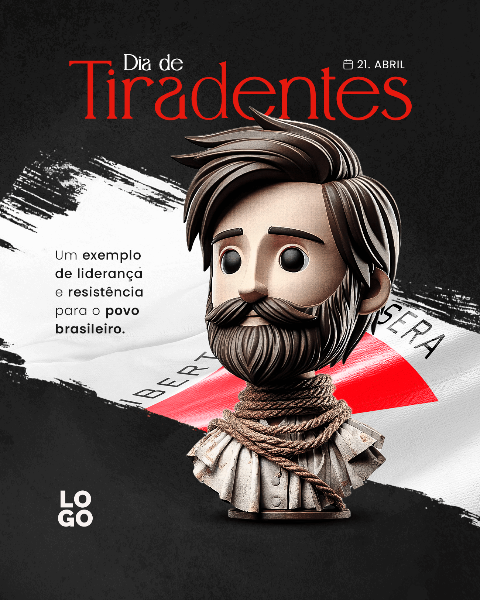 21 DE ABRIL: DIA DE TIRADENTES - SOCIAL MEDIA