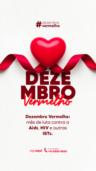 DEZEMBRO VERMELHO MÊS DE LUTA CONTRA A AIDS, HIV E OUTRAS ISTS STORY (7)