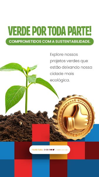 STORY - PREFEITURA - VERDE POR TODA PARTE