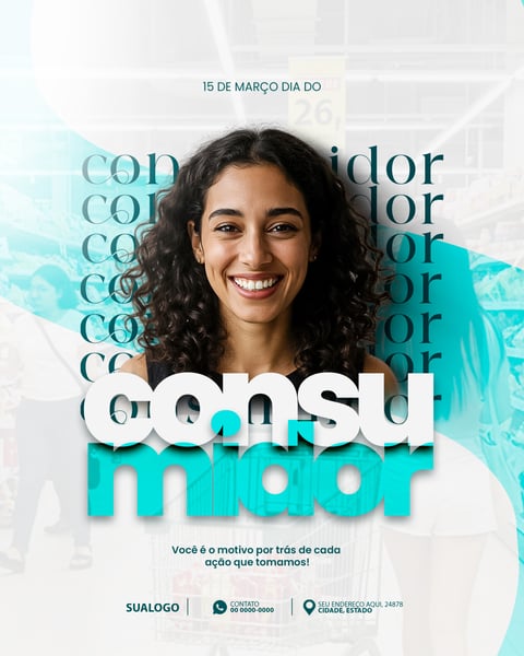EQU FELIZ DIA DO CONSUMIDOR DIA 15 DE MARÇO 03 - FEED