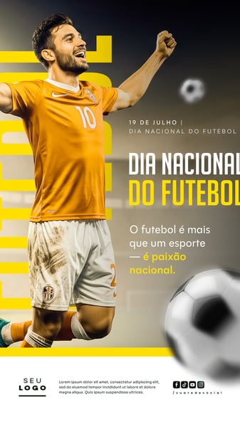 DIA NACIONAL DO FUTEBOL 19 DE JULHO SOCIAL MEDIA PSD EDITÁVEL STORY 8