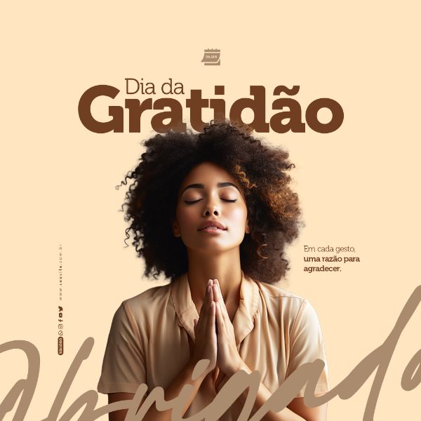 SOCIAL MEDIA - DIA DA GRATIDÃO - UMA RAZÃO PARA AGRADECER