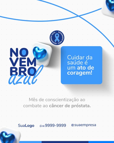 NANOVEMBRO AZUL CUIDAR DA SAÚDE É UM ATO DE CORAGEM