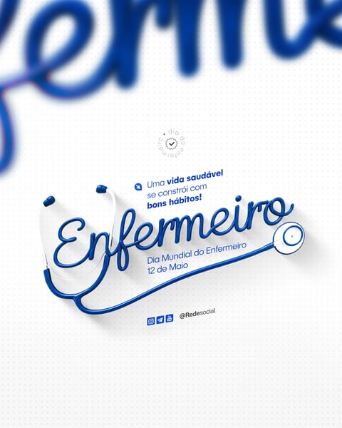 NXR DIA MUNDIAL DO ENFERMEIRO - 12 DE MAIO SOCIAL MEDIA PSD EDITÁVEL (7)