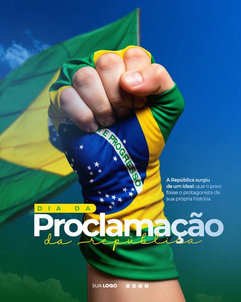 SOCIAL MEDIA DIA DA PROCLAMAÇÃO DA REPÚBLICA DO BRASIL