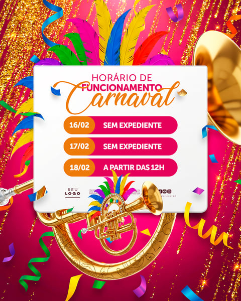 CARNAVAL HORÁRIO ESPECIAL AGENDA DE FUNCIONAMENTO PSD EDITÁVEL 4