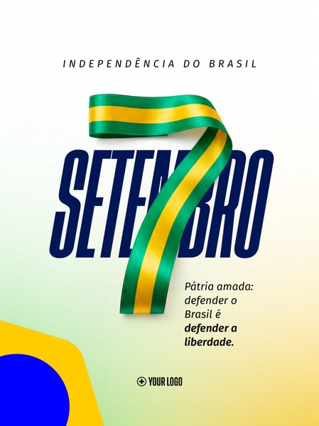 INDEPENDÊNCIA PÁTRIA AMADA 7 DE SETEMBRO SOCIAL MEDIA FLYER PSD EDITÁVEL