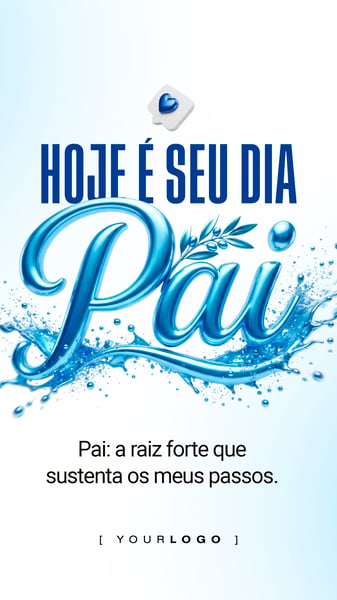 HOJE É SEU DIA PAI SOCIAL MEDIA PSD EDITÁVEL STORY