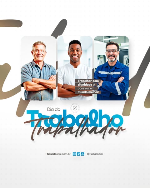 LXP DIA DO TRABALHO DIA DO TRABALHADOR 1 DE MAIO SOCIAL MEDIA PSD EDITÁVEL (10)