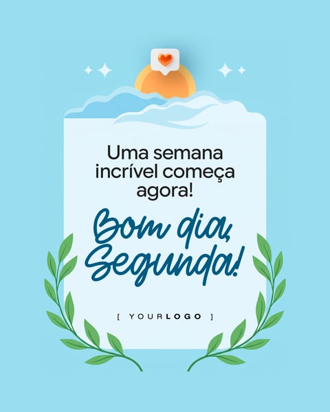 Post BOM DIA SEGUNDA FEIRA SOL E CÉU AZUL PSD EDITÁVEL
