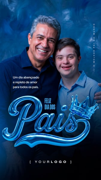 FELIZ DIA DOS PAIS UM DIA ABENÇOADO SOCIAL MEDIA PSD EDITÁVEL STORY