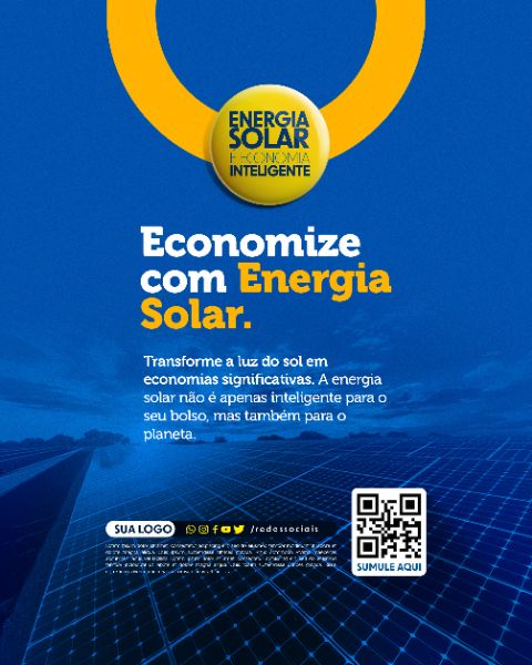 SOCIAL MEDIA - ENERGIA SOLAR - ECONOMIZE COM ENERGIA SOLAR