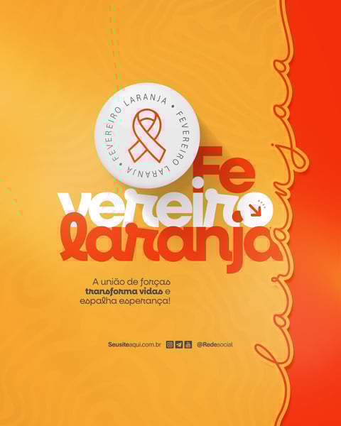 FEVEREIRO LARANJA MÊS DE CONSCIENTIZAÇÃO SOBRE A LEUCEMIA E DOAÇÃO DE MEDULA ÓSSEA SOCIAL MEDIA PSD