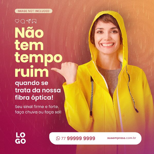 NÃO TEM TEMPO RUIM COM NOSSO FIBRA ÓPTICA  - INTERNET