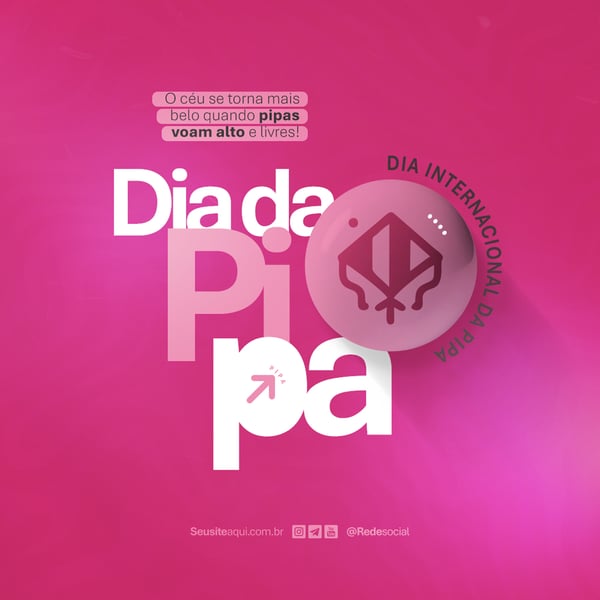 DIA INTERNACIONAL DA PIPA 14 DE JANEIRO DIA DA PIPA SOCIAL MEDIA PSD EDITÁVEL