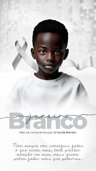 JANEIRO BRANCO: CONSCIENTIZAÇÃO SOBRE A SAÚDE MENTAL 05