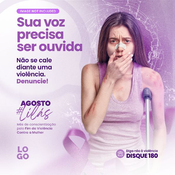 NÃO SE CALE DIANTE UM VIOLÊNCIA #AGOSTOLILAS
