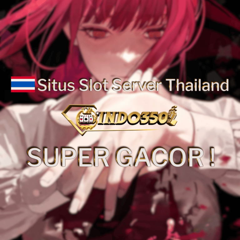 indo350 situs slot thailand