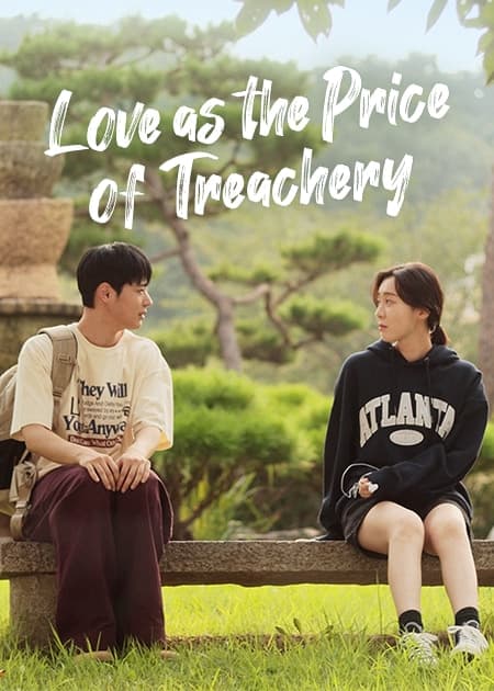 Love as the Price of Treachery