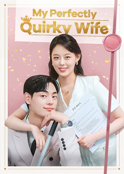 My Perfectly Quirky Wife