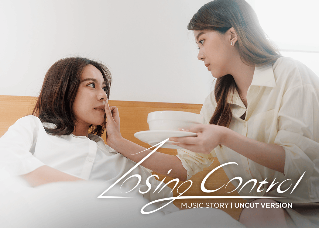 [Uncut Version] Music Story Losing Control